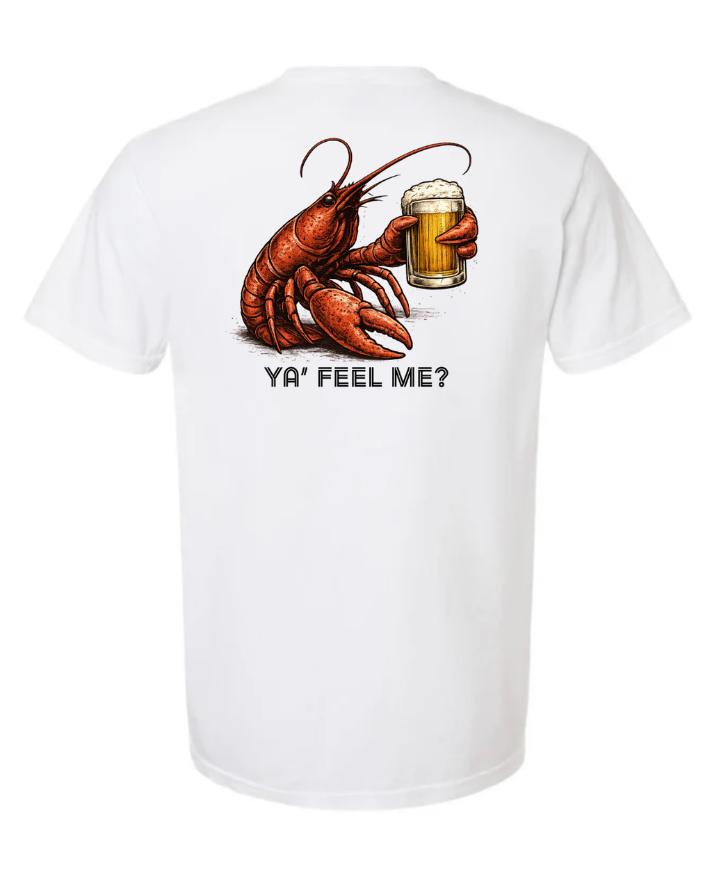 “Ya feel me” T-shirt